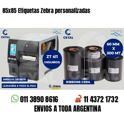 85x85 Etiquetas Zebra personalizadas