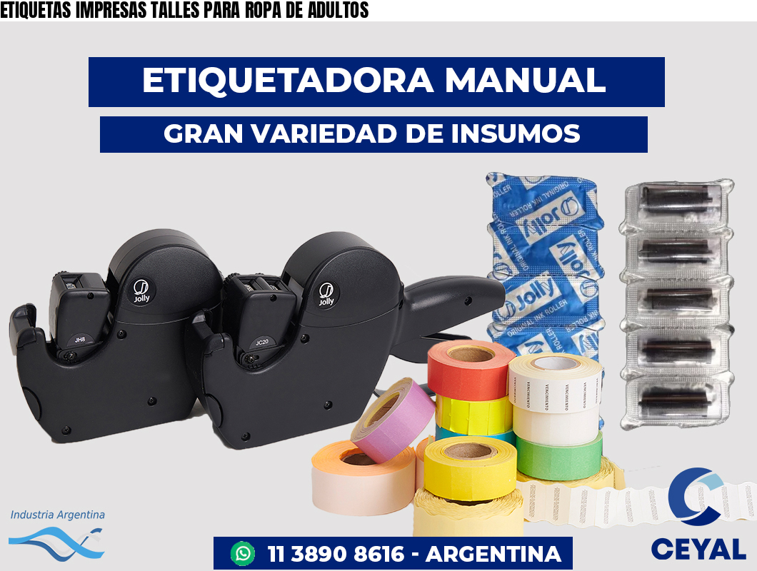 ETIQUETAS IMPRESAS TALLES PARA ROPA DE ADULTOS