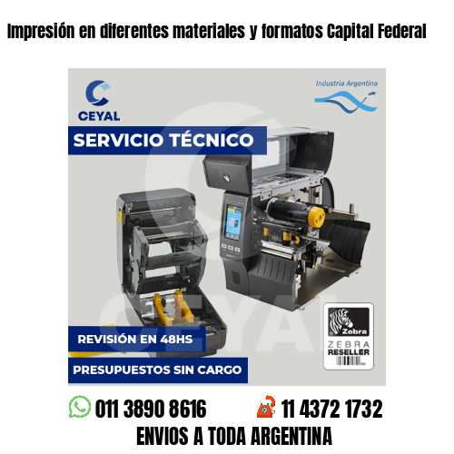 Impresión en diferentes materiales y formatos Capital Federal