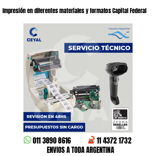 Impresión en diferentes materiales y formatos Capital Federal
