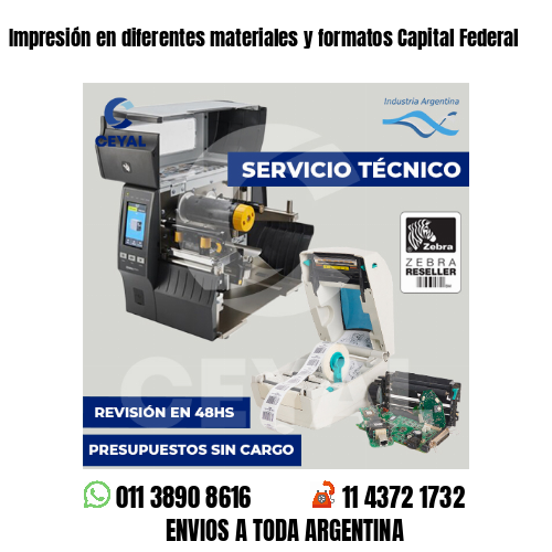 Impresión en diferentes materiales y formatos Capital Federal