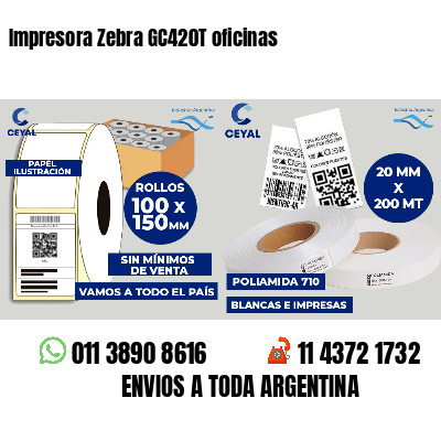 Impresora Zebra GC420T oficinas