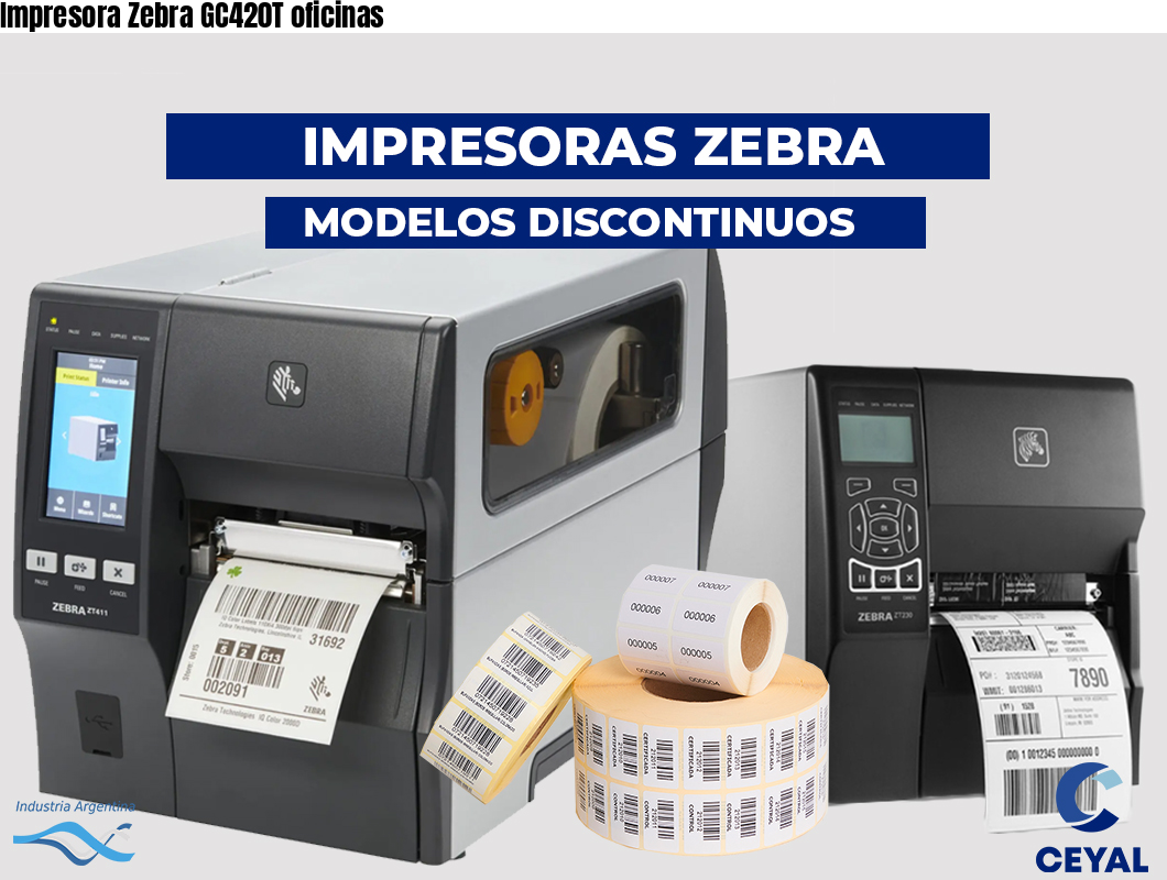 Impresora Zebra GC420T oficinas