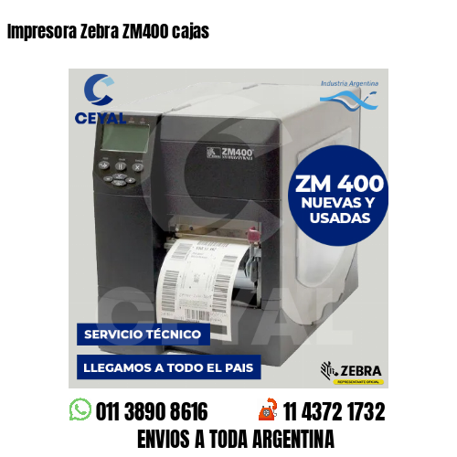 Impresora Zebra ZM400 cajas