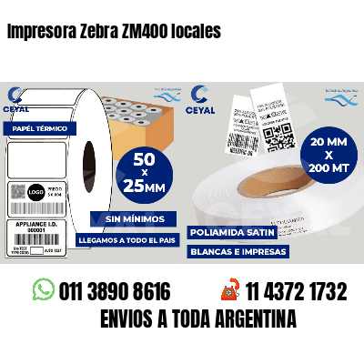Impresora Zebra ZM400 locales