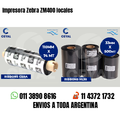 Impresora Zebra ZM400 locales