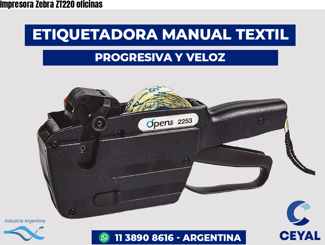 Impresora Zebra ZT220 oficinas