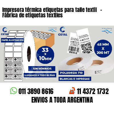 Impresora térmica etiquetas para talle textil   - Fábrica de etiquetas textiles