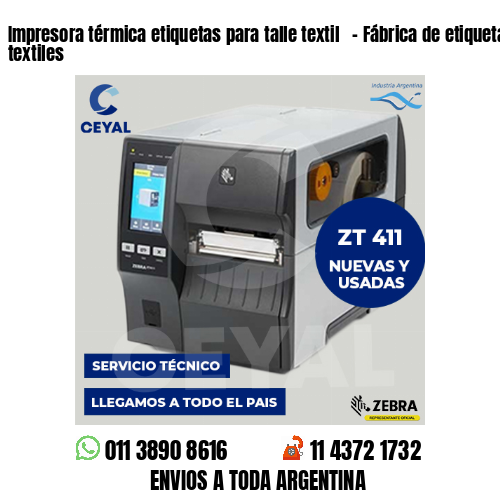 Impresora térmica etiquetas para talle textil   – Fábrica de etiquetas textiles