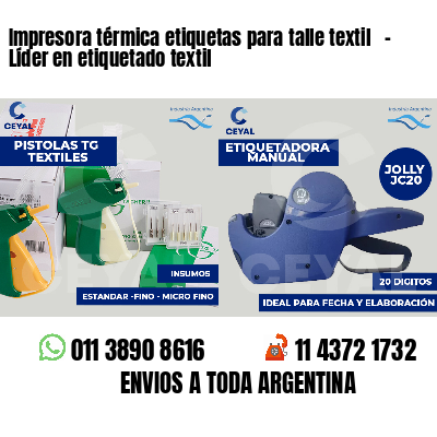 Impresora térmica etiquetas para talle textil   - Líder en etiquetado textil