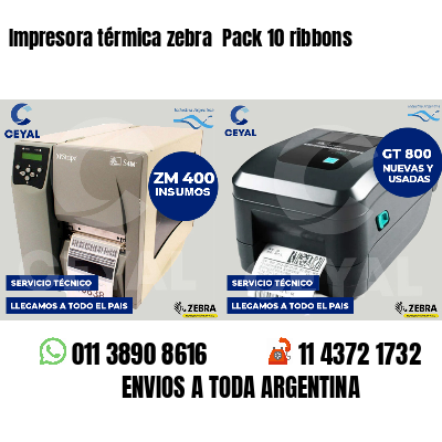Impresora térmica zebra  Pack 10 ribbons