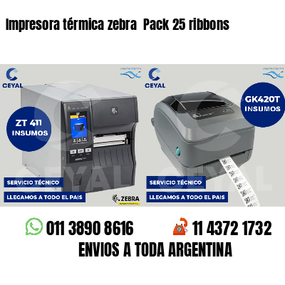 Impresora térmica zebra  Pack 25 ribbons