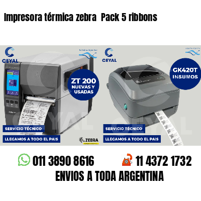 Impresora térmica zebra  Pack 5 ribbons