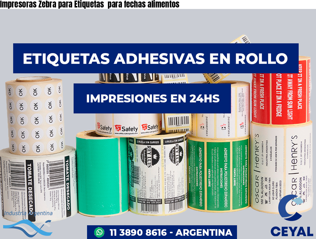 Impresoras Zebra para Etiquetas  para fechas alimentos