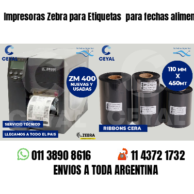 Impresoras Zebra para Etiquetas  para fechas alimentos