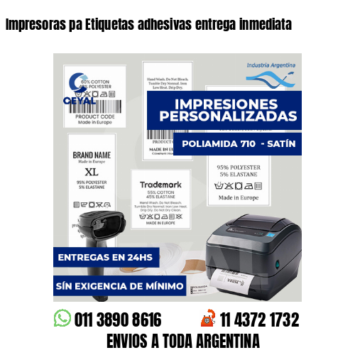 Impresoras pa Etiquetas adhesivas entrega inmediata