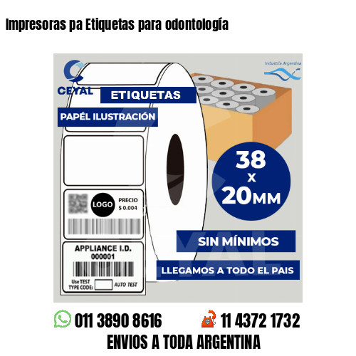 Impresoras pa Etiquetas para odontología