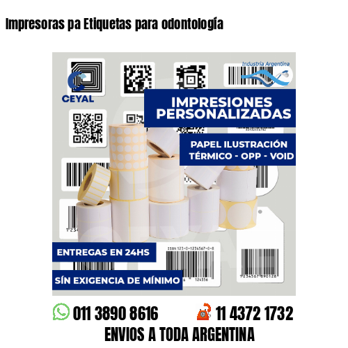 Impresoras pa Etiquetas para odontología