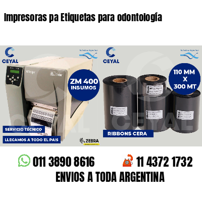 Impresoras pa Etiquetas para odontología
