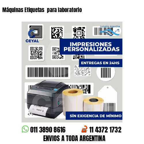 Máquinas Etiquetas  para laboratorio