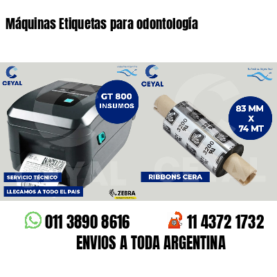 Máquinas Etiquetas para odontología