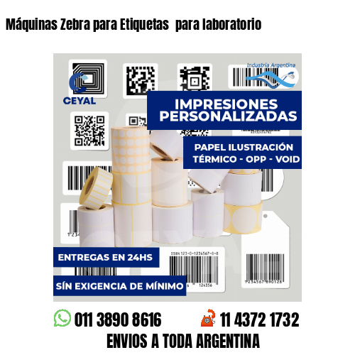 Máquinas Zebra para Etiquetas  para laboratorio
