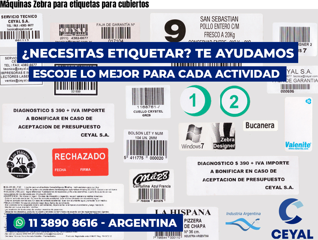 Máquinas Zebra para etiquetas para cubiertos