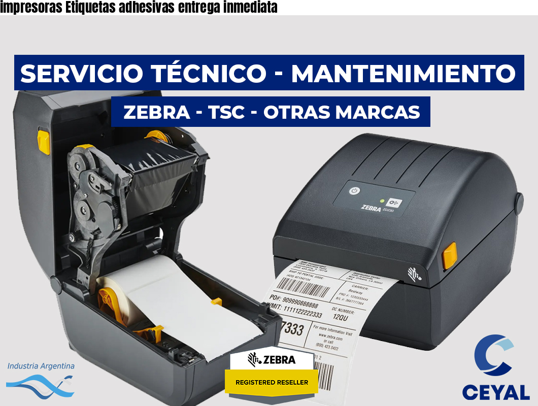 impresoras Etiquetas adhesivas entrega inmediata