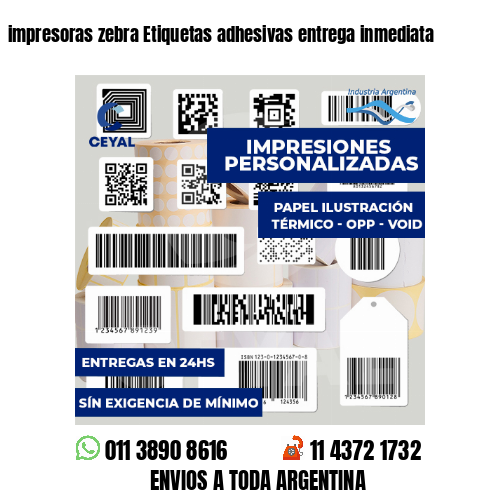 impresoras zebra Etiquetas adhesivas entrega inmediata
