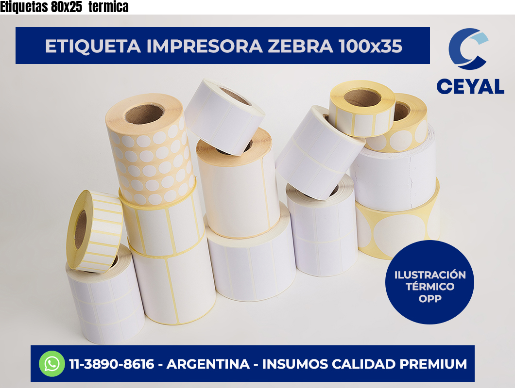 Etiquetas 80x25  termica