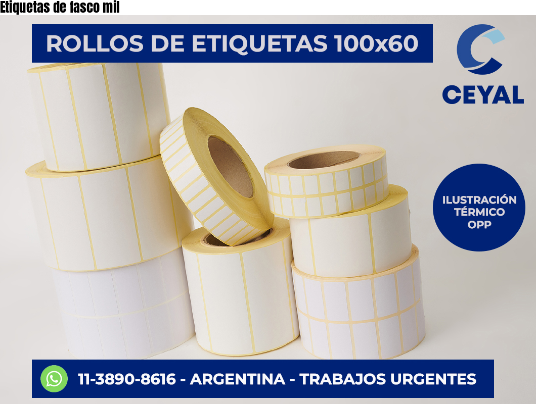 Etiquetas de fasco mil