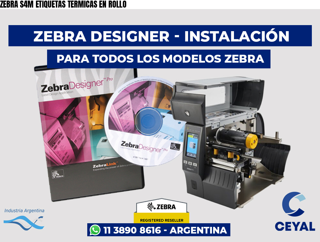 ZEBRA S4M ETIQUETAS TERMICAS EN ROLLO