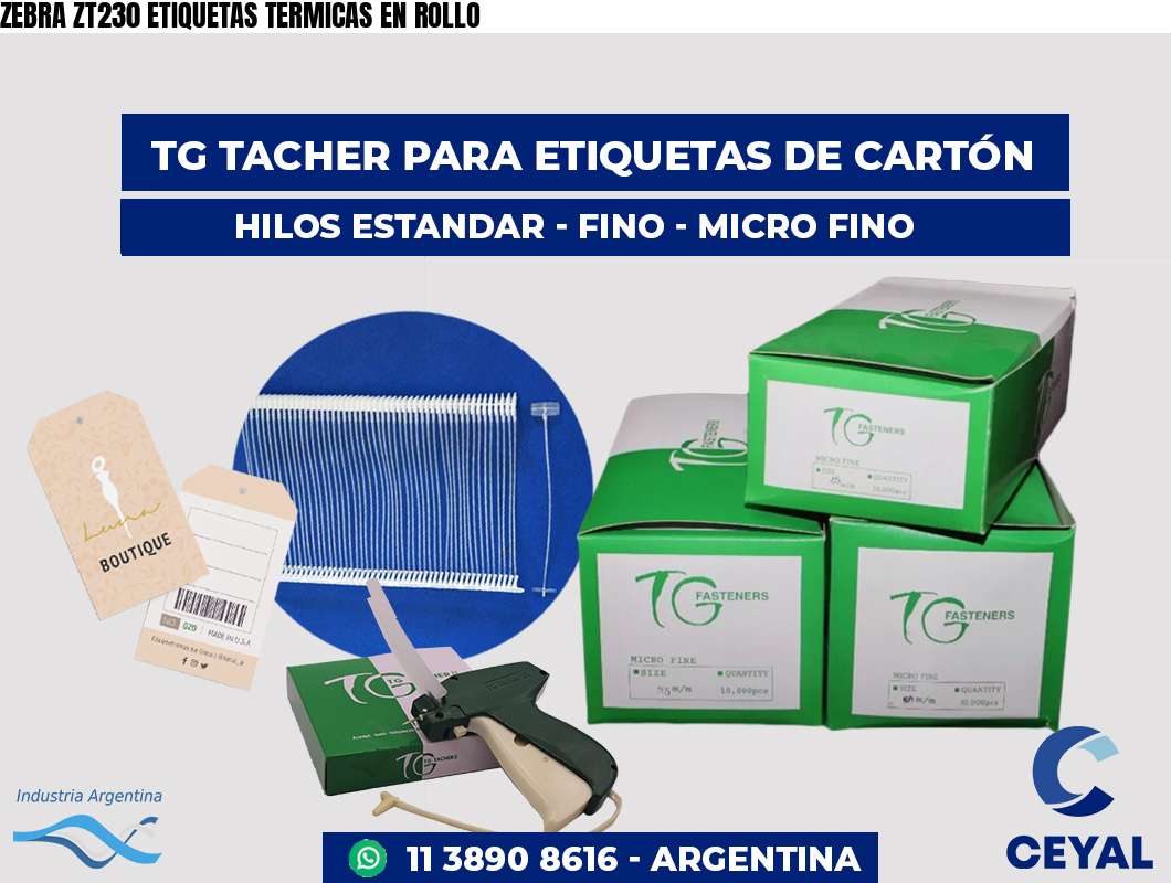 ZEBRA ZT230 ETIQUETAS TERMICAS EN ROLLO