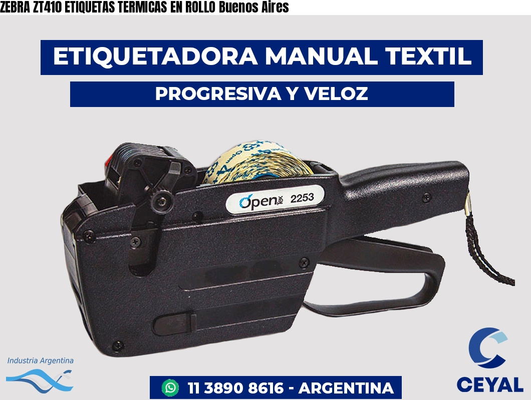 ZEBRA ZT410 ETIQUETAS TERMICAS EN ROLLO Buenos Aires