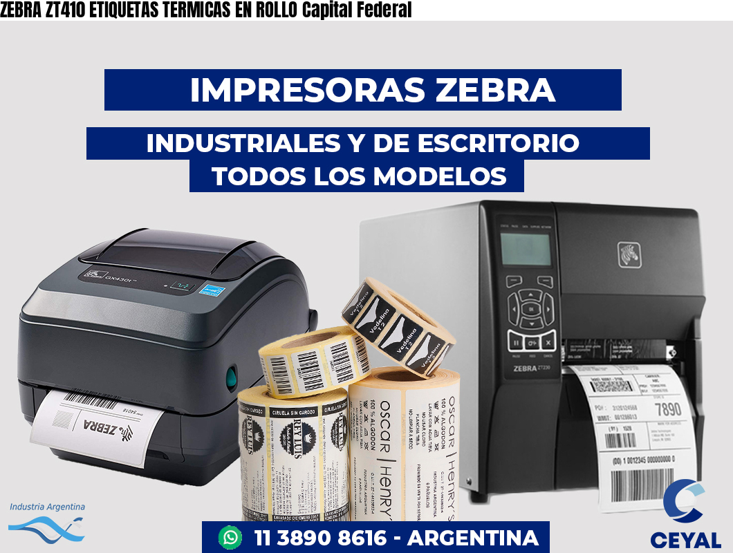 ZEBRA ZT410 ETIQUETAS TERMICAS EN ROLLO Capital Federal