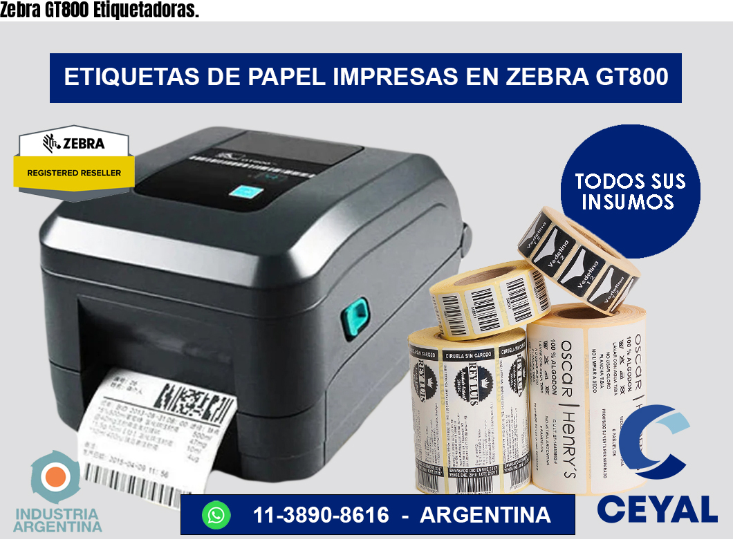Zebra GT800 Etiquetadoras.