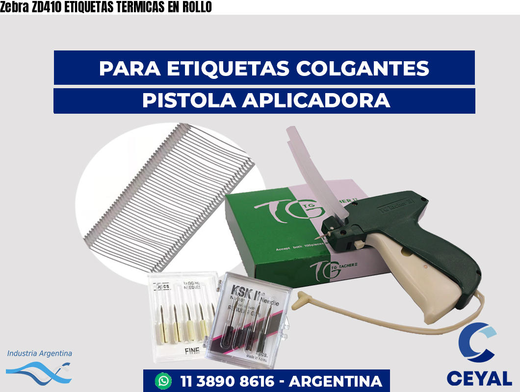 Zebra ZD410 ETIQUETAS TERMICAS EN ROLLO