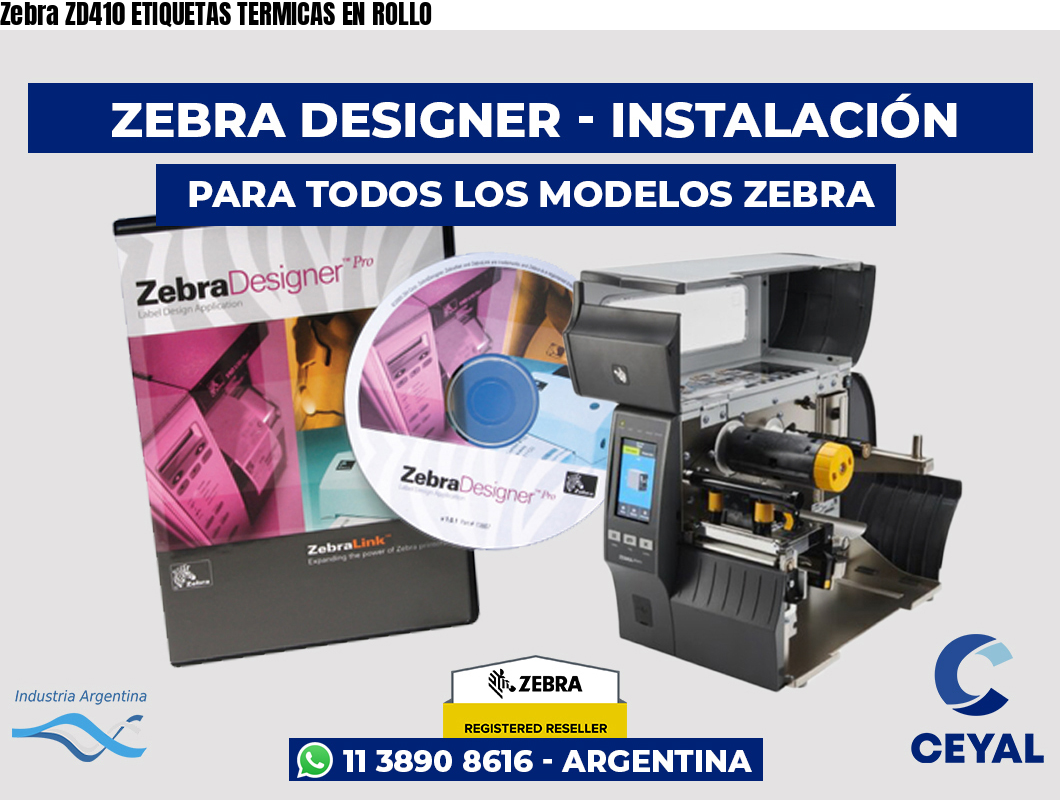 Zebra ZD410 ETIQUETAS TERMICAS EN ROLLO