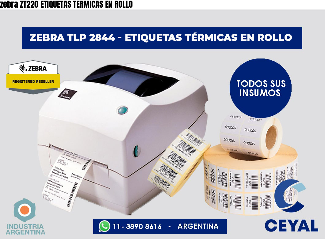 zebra ZT220 ETIQUETAS TERMICAS EN ROLLO