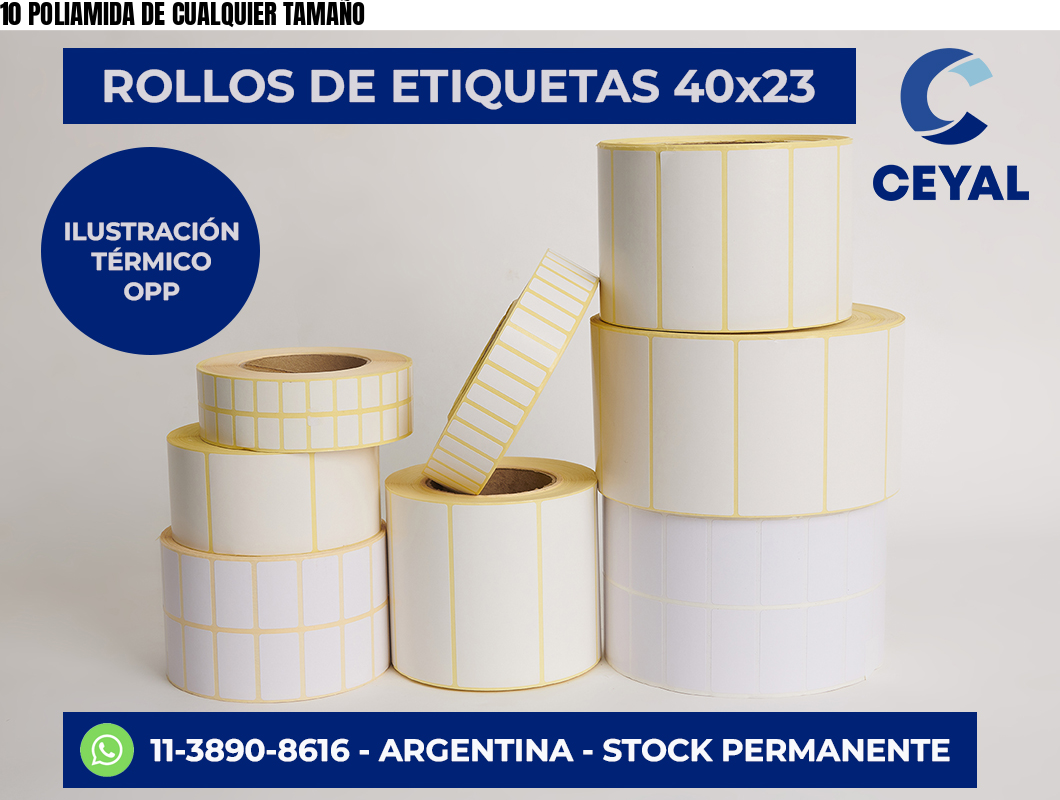 10 POLIAMIDA DE CUALQUIER TAMAÑO