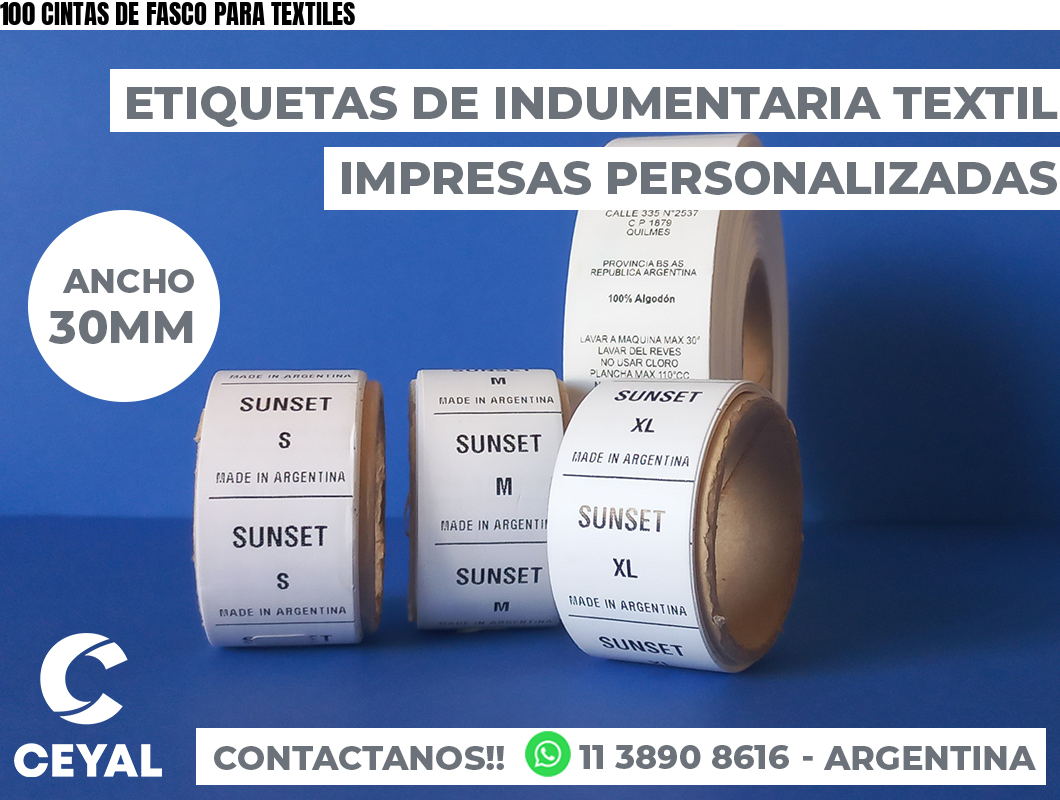 100 CINTAS DE FASCO PARA TEXTILES