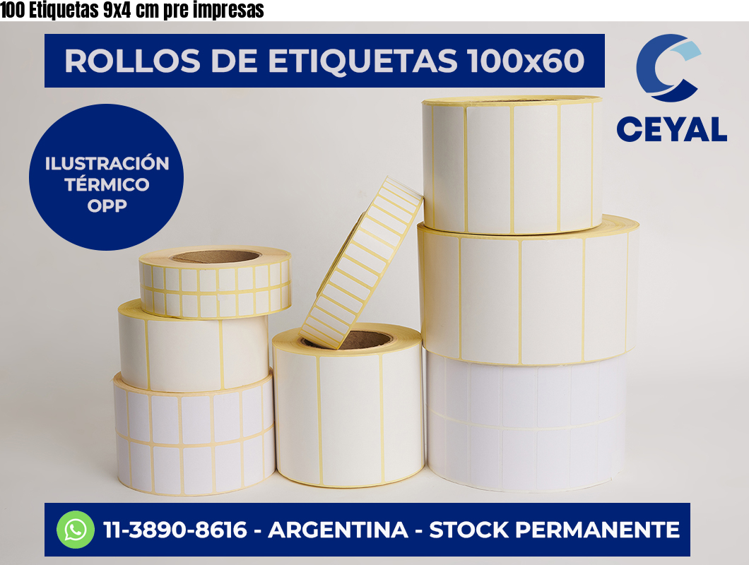 100 Etiquetas 9×4 cm pre impresas