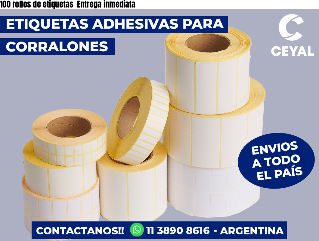 100 rollos de etiquetas  Entrega inmediata