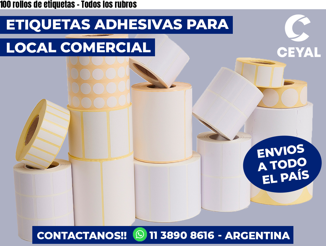 100 rollos de etiquetas - Todos los rubros
