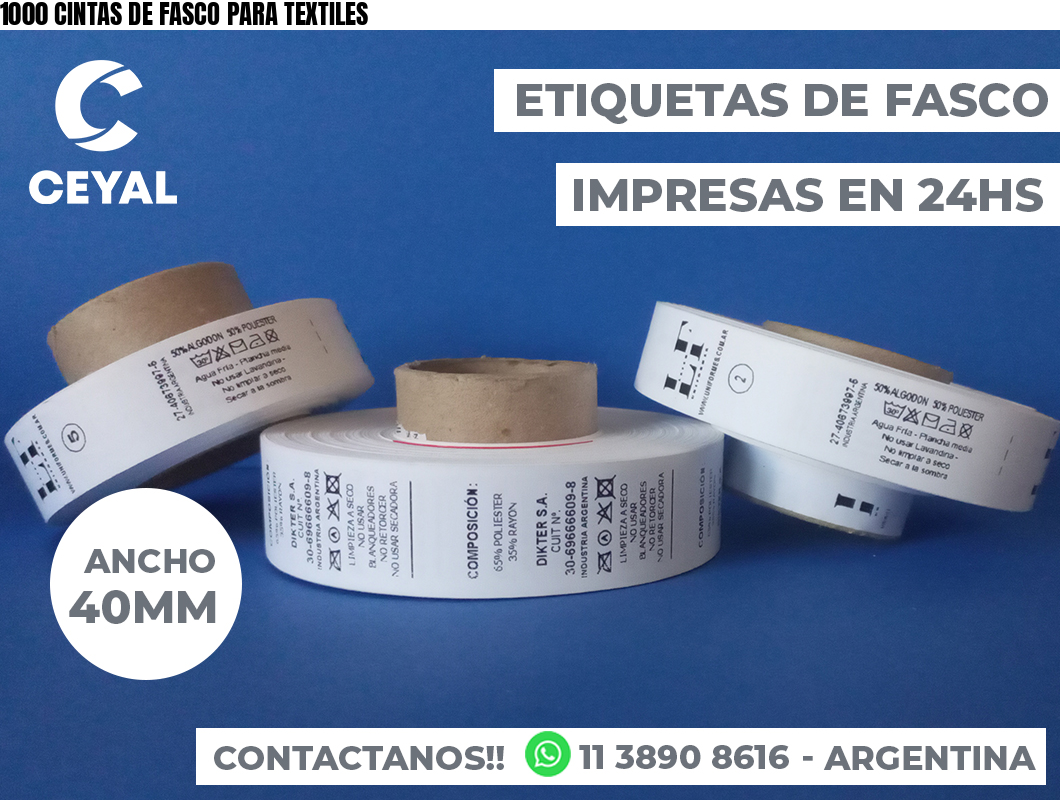 1000 CINTAS DE FASCO PARA TEXTILES