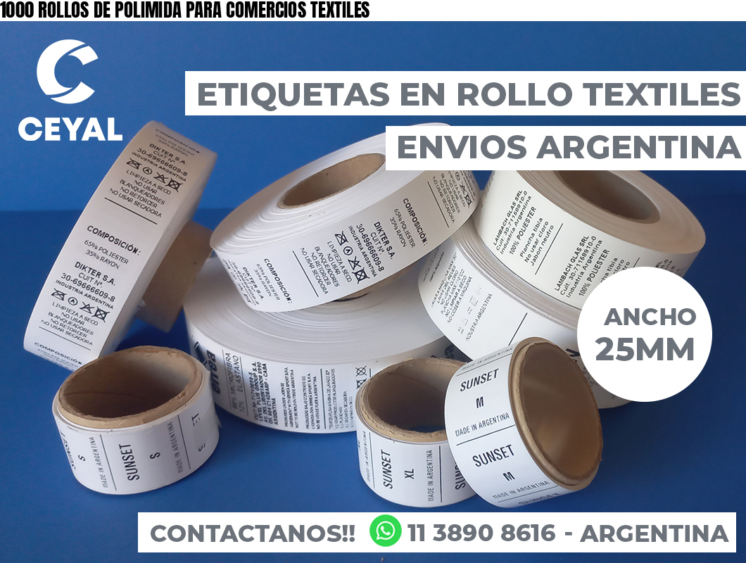 1000 ROLLOS DE POLIMIDA PARA COMERCIOS TEXTILES