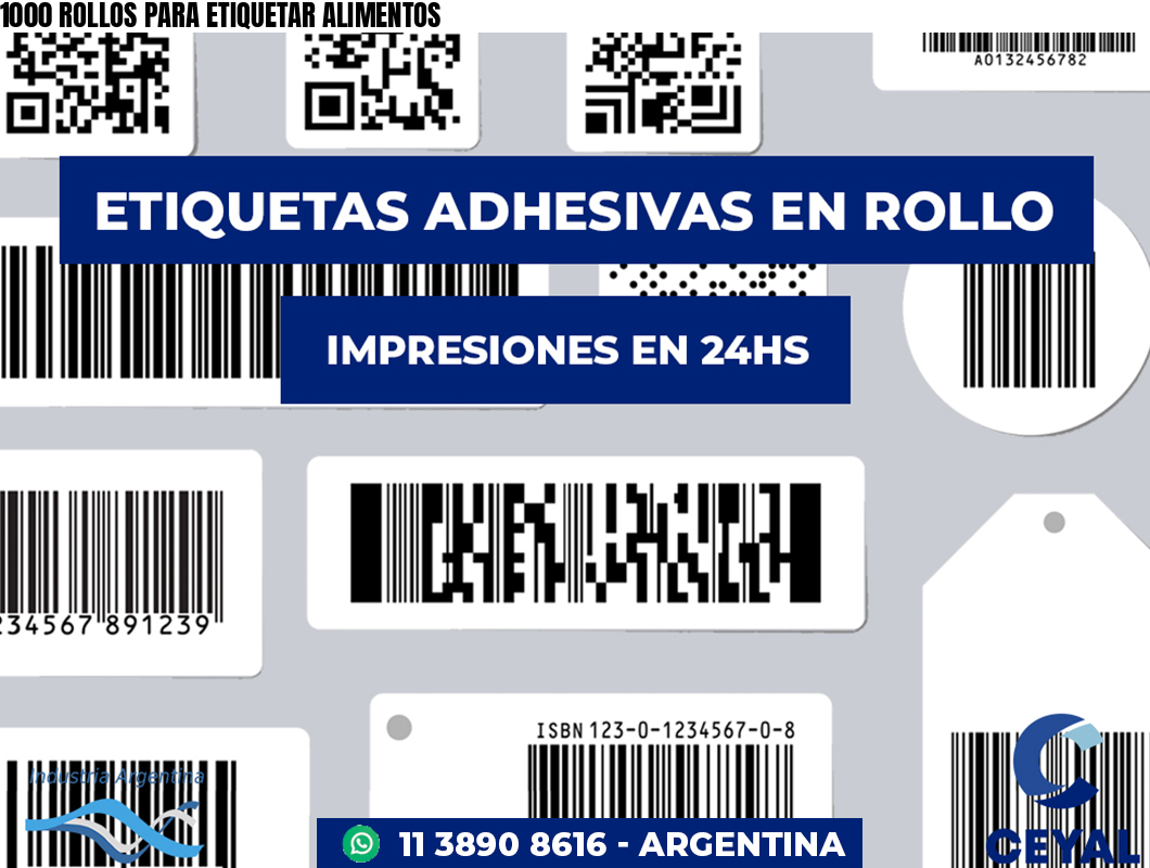 1000 ROLLOS PARA ETIQUETAR ALIMENTOS