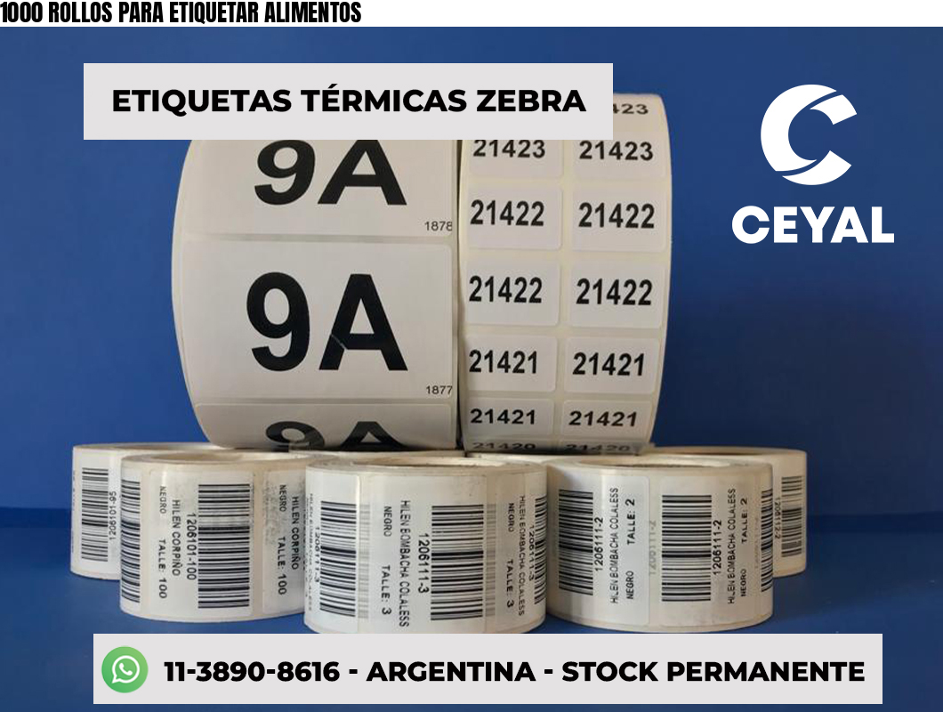 1000 ROLLOS PARA ETIQUETAR ALIMENTOS