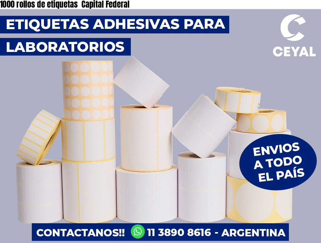 1000 rollos de etiquetas Capital Federal