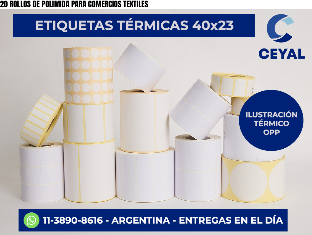 20 ROLLOS DE POLIMIDA PARA COMERCIOS TEXTILES